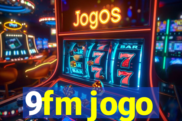 9fm jogo